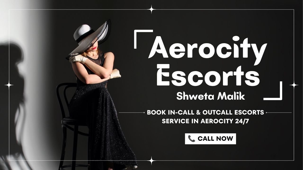 Aerocity Escort Service